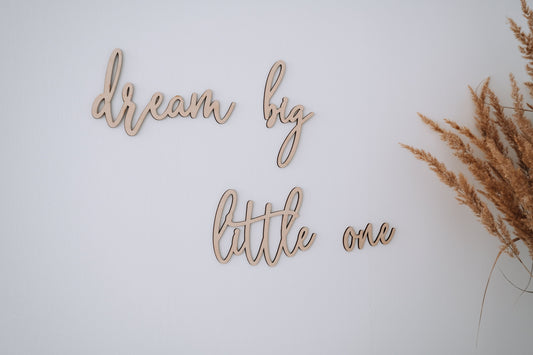 Wanddeko Kinderzimmer, Wohndeko "dream big little one", 3D Schriftzug aus Holz, Geschenk zur Geburt